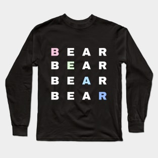 Bear Text - Typography Long Sleeve T-Shirt